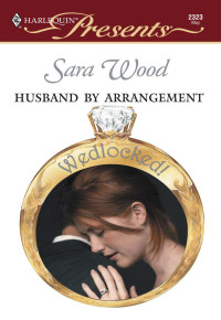 Sara Wood — Husband by Arrangement