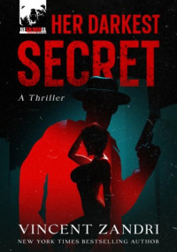 Vincent Zandri — Her Darkest Secret