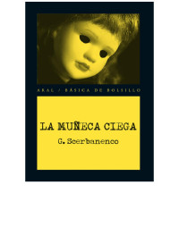 Scerbanenco, Giorgio;Weller, Cuqui; — La mueca ciega