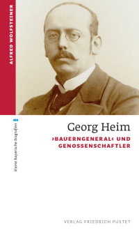 Alfred Wolfsteiner — Georg Heim