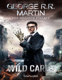 George R.R. Martin — Wild Cards.Der höchste Eins 03