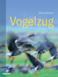 Klaus Richarz; — Vogelzug