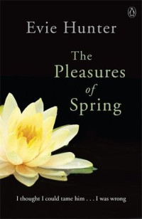 Evie Hunter — The Pleasures of Spring