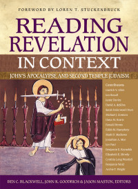 Zondervan;Ben C. Blackwell;John K. Goodrich;Jason Maston; & John K. Goodrich & Jason Maston — Reading Revelation in Context