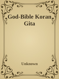Unknown — God-Bible Koran Gita