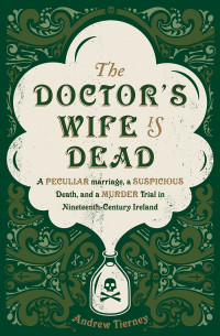 Andrew Tierney — The Doctor's Wife Is Dead