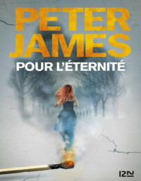 JAMES Peter — Pour l'éternité