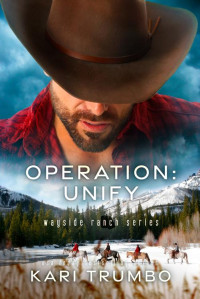 Kari Trumbo — Operation: Unify