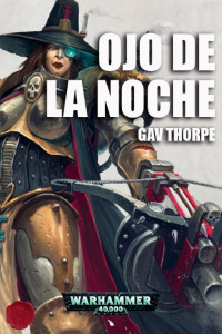 Gav Thorpe — Ojo de la Noche final