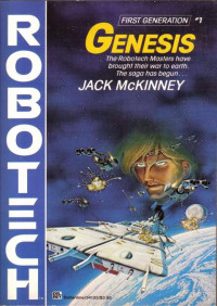 Jack McKinney (Brian Daley y James Luceno) — Robotech. Génesis