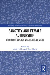 Oen, Maria H.; Falkeid, Unn; — Sanctity and Female Authorship