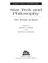 Jason T. Eberl — Star Trek and Philosophy: The Wrath of Kant