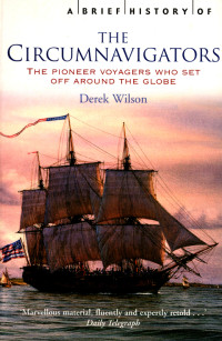 Derek Wilson — A Brief History of thebCircumnavigators