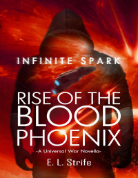 E. L. Strife — Rise of the Blood Phoenix Advanced Copy