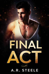 A R Steele — Final Act