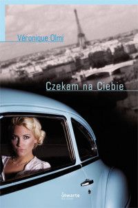 Veronique Olmi — Czekam na Ciebie