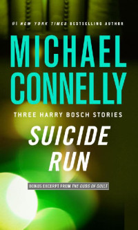 Michael Connelly — Suicide Run