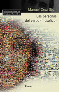 Manuel Cruz — Las personas del verbo (filosofico) (Spanish Edition)