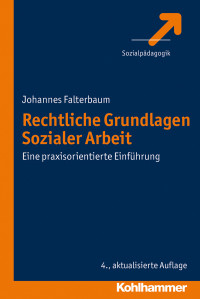 Johannes Falterbaum — Rechtliche Grundlagen Sozialer Arbeit