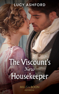 Lucy Ashford — The Viscount's New Housekeeper