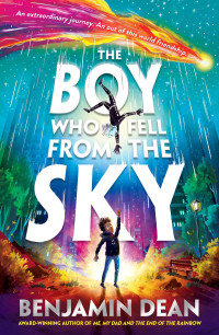 Benjamin Dean — The Boy Who Fell from the Sky