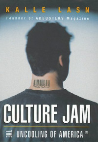 Kalle Lasn — Culture Jam