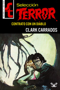 Clark Carrados — Contrato con un diablo