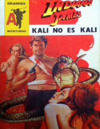 Indiana James — Kali no es Kali