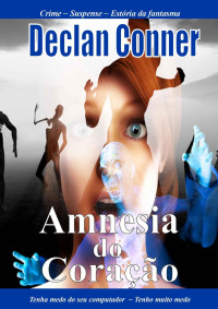 Declan Conner — Amnésia do Coração: (Conto) (Português edition) com Americano Inglês disponíveis em um livro