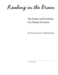 Stanislas Dehaene — Reading in the Brain