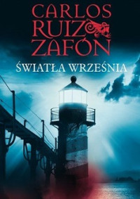 Carlos Ruiz Zafon — Światła Września