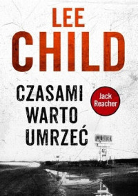 Child Lee — Czasami Warto Umrzeć