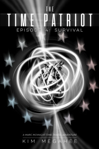 Kim Megahee — The Time Patriot: Episode Four - Survival