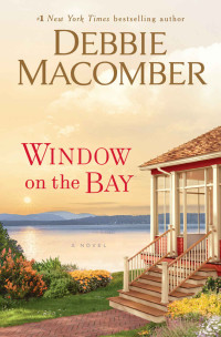 Debbie Macomber [Macomber, Debbie] — Window on the Bay