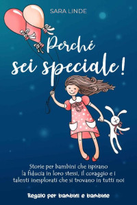 Sara Linde — Perchè sei speciale (Italian Edition)