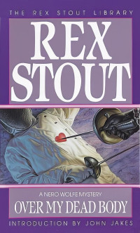 Rex Stout — علي جثتي