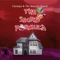 Nancy Beaule [Beaule, Nancy] — Chompy & The Munchy Bunch 01: The Secret Formula