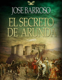 José Barroso [Barroso, José] — El secreto de Arunda
