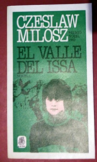 Czeslaw Milosz — El valle del Issa