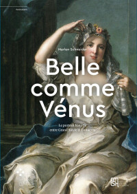 Marlen Schneider — « Belle comme Vénus »