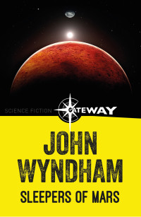 John Wyndham — Sleepers of Mars