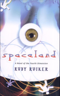 Rudy Rucker — Spaceland