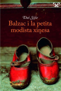 Dai Sijie — Balzac i la petita modista xinesa