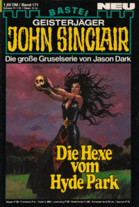 Dark, Jason — [John Sinclair 0171] • Die Hexe vom Hyde Park