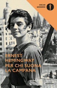 Ernest Hemingway — Per chi suona la campana