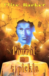 Clive Barker — Powrót z piekła