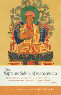 Gerardo Abboud, Adam Kane and Sean Price — The Supreme Siddhi of Mahamudra