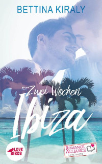 Kiraly, Bettina — Zwei Wochen Ibiza