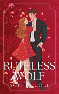 Cole, Sophia — Ruthless Wolf: age gap billionaire romance (Italian Edition)