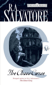 R.A. Salvatore — The Chaos Curse